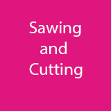 Sawing and Cutting